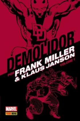 Miller / Guerrino |  Demolidor por Frank Miller e Klaus Janson vol. 01 | eBook | Sack Fachmedien
