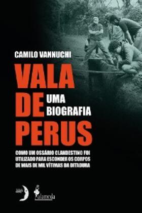 Vannuchi |  Vala de Perus, uma biografia | eBook | Sack Fachmedien