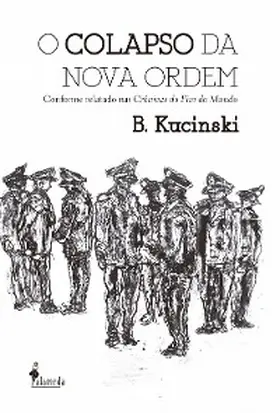 Kucinski |  O colapso da nova ordem | eBook | Sack Fachmedien