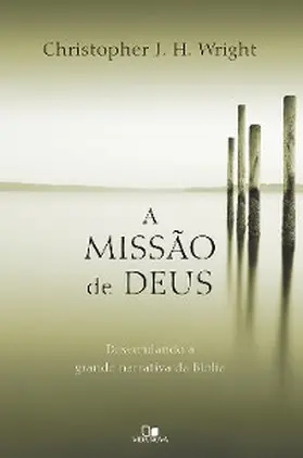 Wright |  A missão de Deus | eBook | Sack Fachmedien