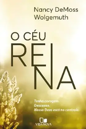 Wolgemuth |  O céu reina | eBook | Sack Fachmedien