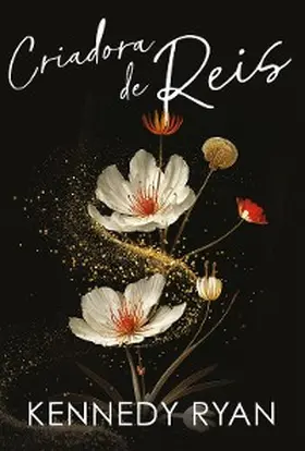 Ryan |  Criadora de reis - Um romance de Kennedy Ryan sobre um amor improvável | eBook | Sack Fachmedien