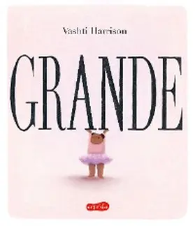 Harrison |  Grande | neste livro ilustrado que ganhou a Medalha Caldecott, Vashti Harrison conta a jornada de uma criança rumo a seu amor-próprio | eBook | Sack Fachmedien