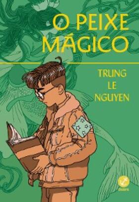 Nguyen |  O peixe mágico | eBook | Sack Fachmedien