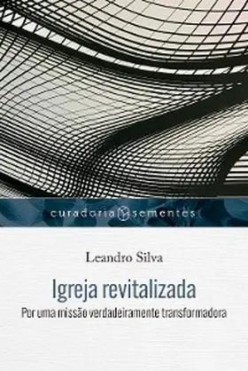 Silva |  Igreja revitalizada | eBook | Sack Fachmedien