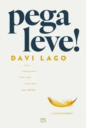 Lago |  Pega leve! | eBook | Sack Fachmedien