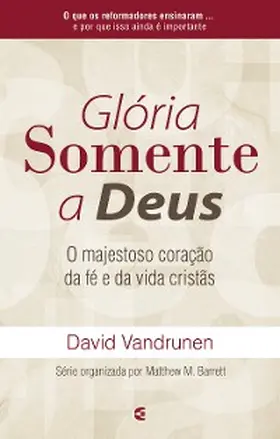 VanDrunem |  Glória somente a Deus | eBook | Sack Fachmedien