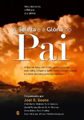 Beeke / Elshout / Parsons |  A beleza e a Glória do Pai | eBook | Sack Fachmedien