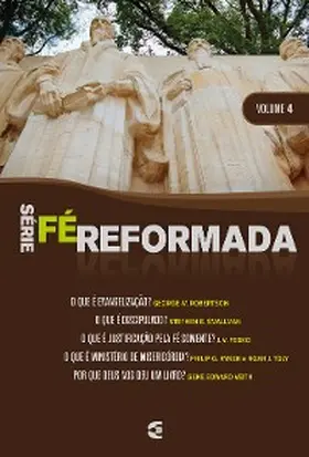Smallman / Robertson / Fesko |  Série Fé Reformada - volume 4 | eBook | Sack Fachmedien
