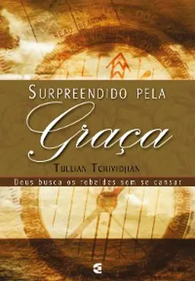 Tchividjian |  Surpreendido pela graça | eBook | Sack Fachmedien