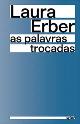 Erber |  As palavras trocadas | eBook | Sack Fachmedien