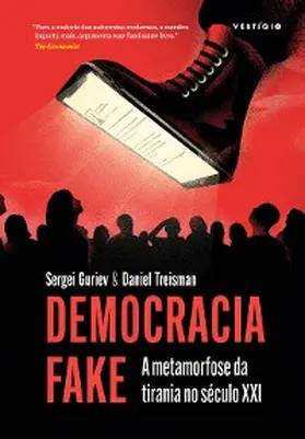 Guriev / Treisman |  Democracia Fake (Apresentação João Cezar de Castro Rocha) | eBook | Sack Fachmedien