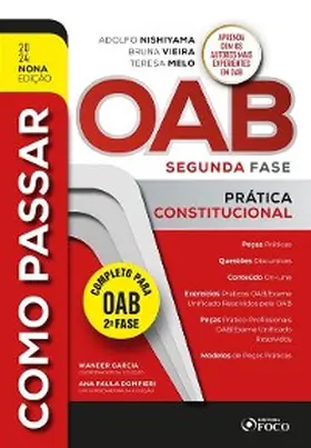 Nishiyama / Vieira / Melo |  Como Passar na OAB 2ª Fase - Prática Constitucional - 9ª Ed - 2024 | eBook | Sack Fachmedien