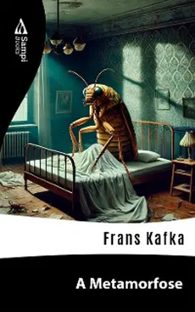 Kafka |  A Metamorfose | eBook | Sack Fachmedien