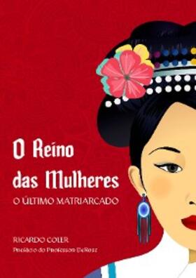 Coler |  O Reino das Mulheres | eBook | Sack Fachmedien