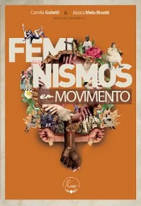 Galetti / Campos / Martin |  Feminismos em movimento | eBook | Sack Fachmedien