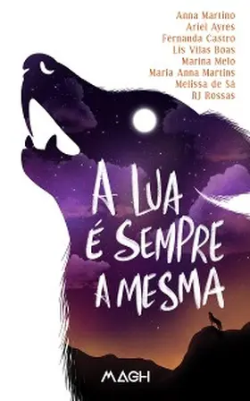 Ayres / Martino / Castro |  A lua é sempre a mesma | eBook | Sack Fachmedien