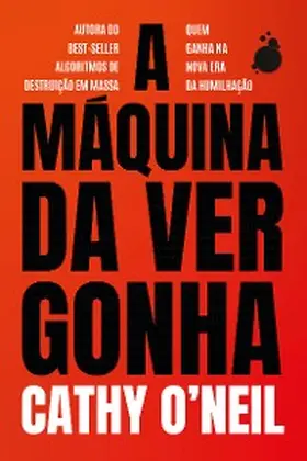 O'Neil |  A máquina da vergonha | eBook | Sack Fachmedien