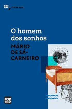 Sá-Carneiro |  O homem dos sonhos | eBook | Sack Fachmedien