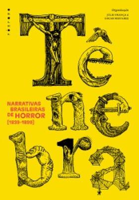 Celso / Sousa / Karnero |  Tênebra: narrativas brasileiras de horror [1839-1899] | eBook | Sack Fachmedien
