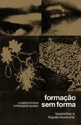 Ruiz / Vourloumis |  Formação sem forma | eBook | Sack Fachmedien