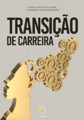 Vale / Zalamena / Jesus |  Transição de carreira | eBook | Sack Fachmedien