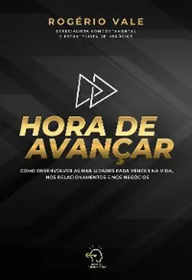 Vale |  Hora de avançar | eBook | Sack Fachmedien