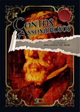 Assis |  Contos Assombrosos de Machado de Assis | eBook | Sack Fachmedien