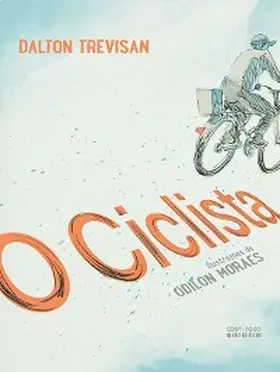 Trevisan / Moraes |  O ciclista | eBook | Sack Fachmedien