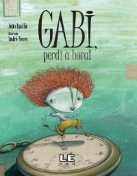 Basílio |  Gabi, perdi a hora! | eBook | Sack Fachmedien