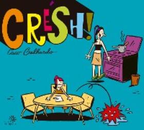 Galhardo |  Crésh! | eBook | Sack Fachmedien