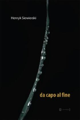 Siewierski |  Da capo al fine | eBook | Sack Fachmedien