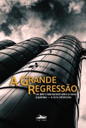 Appadurai / Misik / Nachtwey |  A grande regressão | eBook | Sack Fachmedien