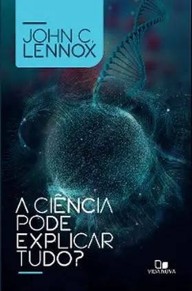 Lennox |  A ciência pode explicar tudo? | eBook | Sack Fachmedien