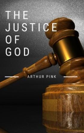 Pink |  The Justice of God | eBook | Sack Fachmedien