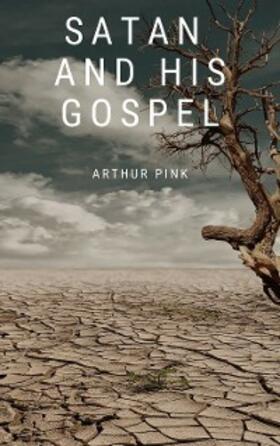 Pink |  Satan and His Gospel | eBook | Sack Fachmedien