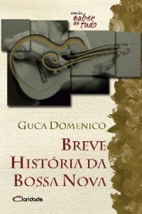 Guca |  Breve história da Bossa Nova | eBook | Sack Fachmedien