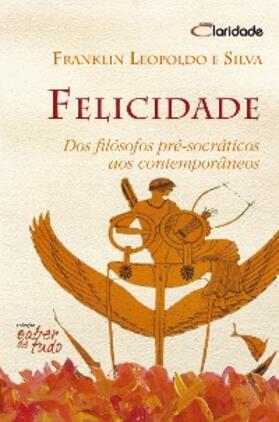 Silva |  Felicidade | eBook | Sack Fachmedien