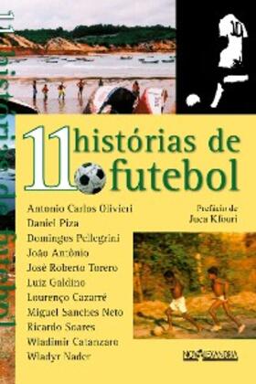 Olivieri / Catanzaro / Nader |  11 Histórias de futebol | eBook | Sack Fachmedien