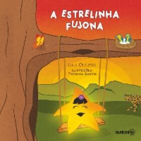 Oliveira |  A Estrelinha Fujona | eBook | Sack Fachmedien