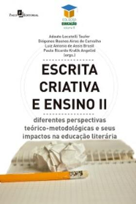 Taufer / Carvalho / Brasil |  Escrita criativa e ensino II | eBook | Sack Fachmedien