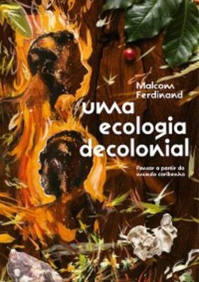 Ferdinand |  Uma ecologia decolonial | eBook | Sack Fachmedien