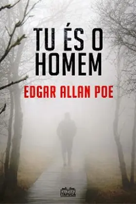 Poe |  TU ÉS O HOMEM - conto | eBook | Sack Fachmedien
