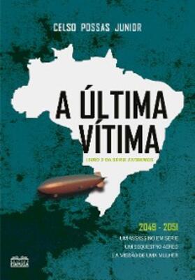 Possas Junior |  A última vítima | eBook | Sack Fachmedien