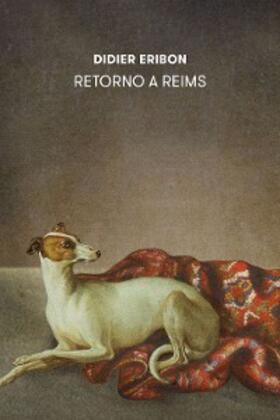 Eribon |  Retorno a Reims | eBook | Sack Fachmedien