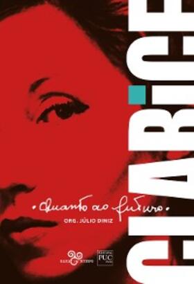 Kiffer / Edwards / Lanius |  Quanto ao futuro, Clarice | eBook | Sack Fachmedien