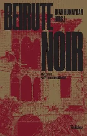 Samra / Baydun / Barakat |  Beirute noir | eBook | Sack Fachmedien