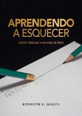 Hagin |  Aprendendo a Esquecer | eBook | Sack Fachmedien