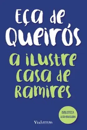 Queirós |  A ilustre casa de Ramires - Eça de Queirós | eBook | Sack Fachmedien