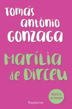 Gonzaga |  Marília de Dirceu | eBook | Sack Fachmedien